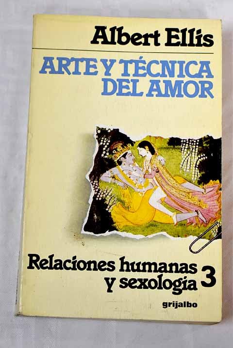Arte Y Tecnica Del Amor