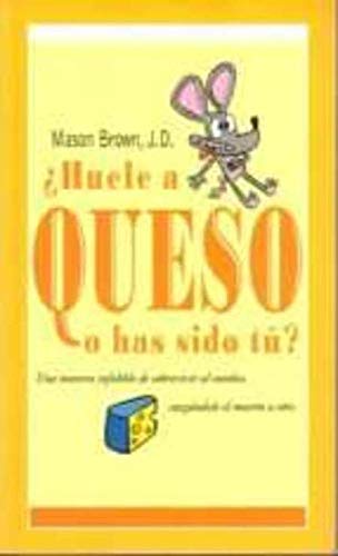 ¿HUELE A QUESO O HAS SIDO TU?