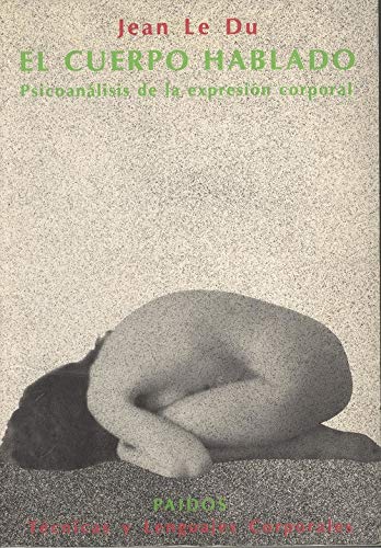 El cuerpo hablado / the Body Spoken