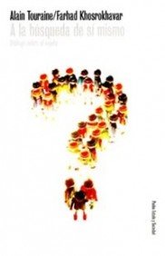 A la búsqueda de sí mismo: Diálogo sobre el sujeto: 1 (Estado y Sociedad)