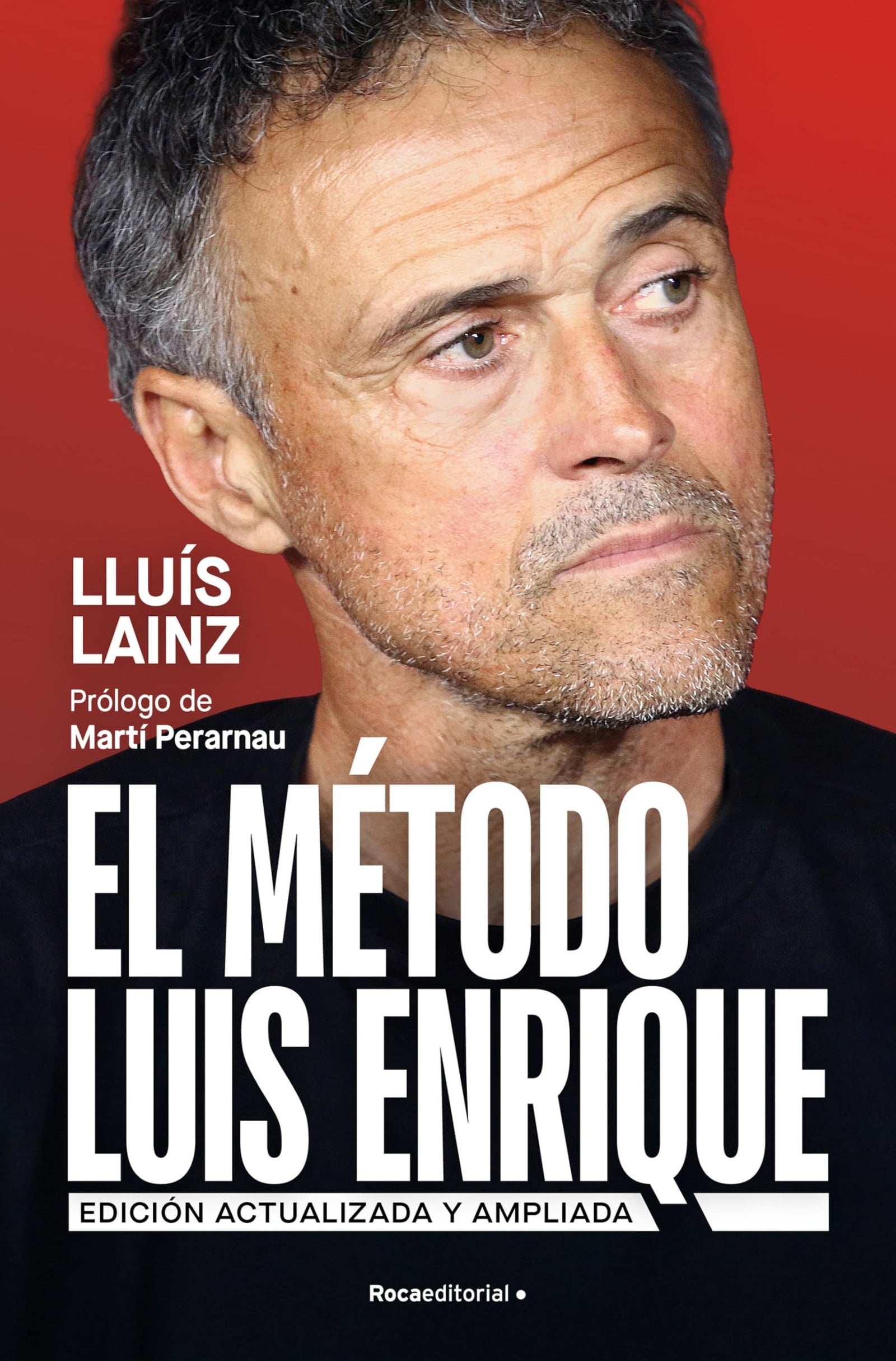 El método Luis Enrique (edición actualizada) (Córner)