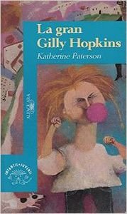 (1) gran gilly hopkins, la (Algaguara 12 Años (zaharra)
