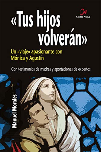 tus Hijos Volverán (Testigos y maestros)