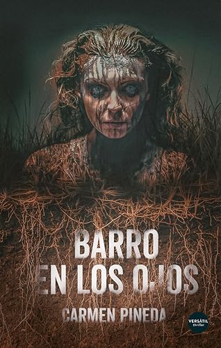Barro en los ojos (OFF VERSATIL THRILLER)