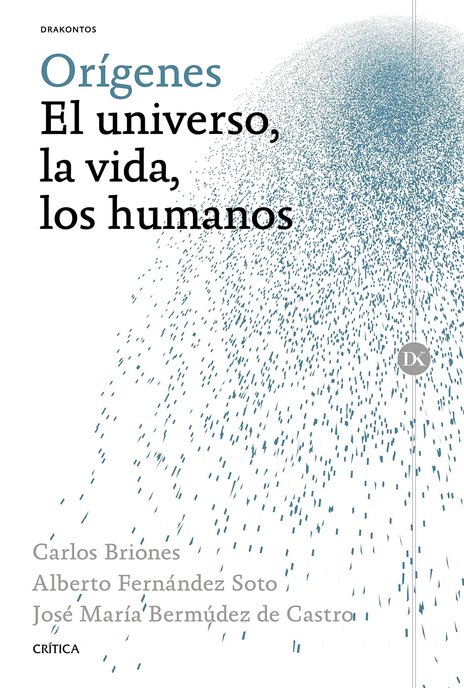 Orígenes: El universo, la vida, los humanos (Drakontos)