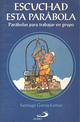 ESCUCHAD ESTA PARABOLA
