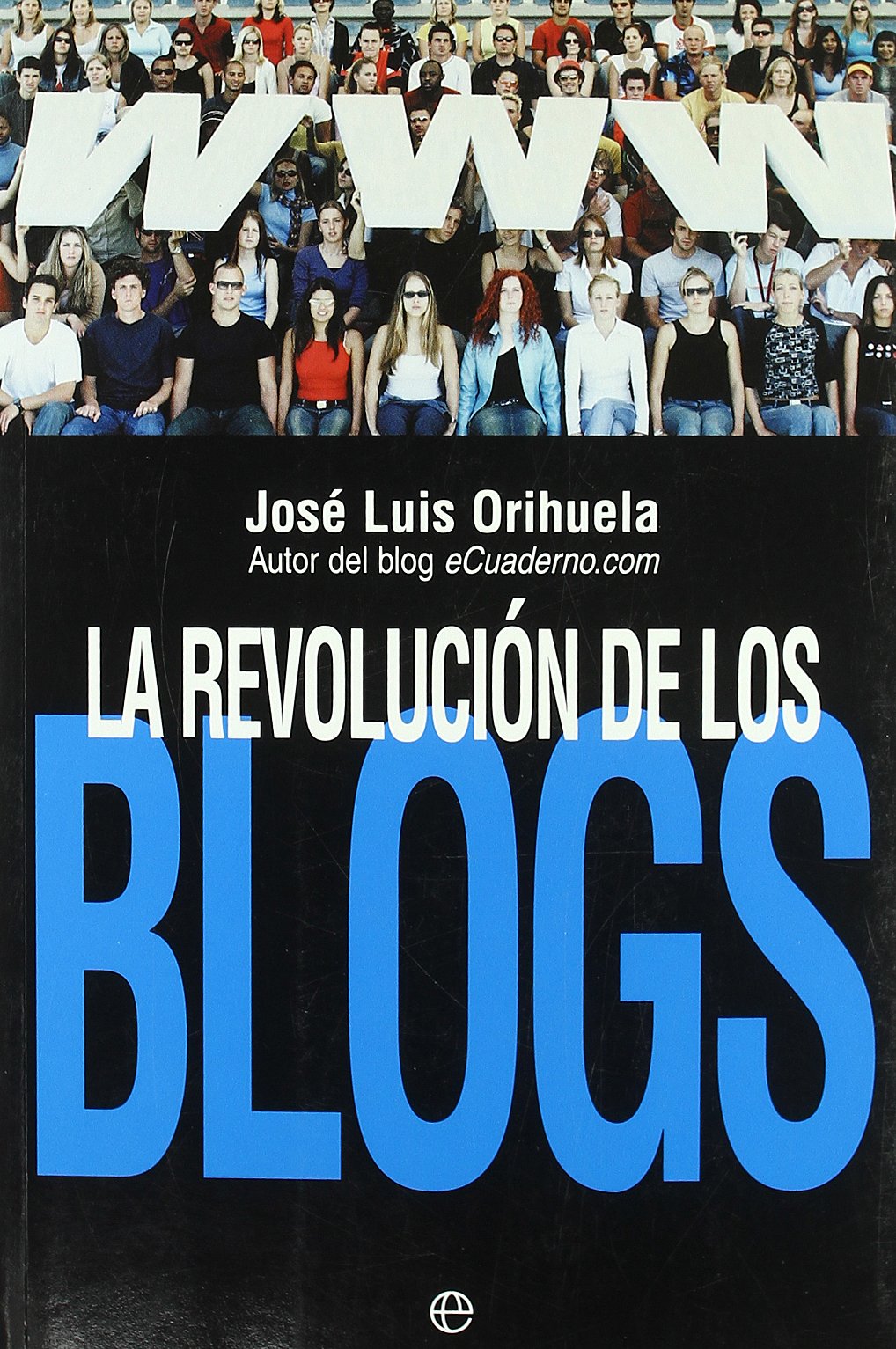 REVOLUCION DE LOS BLOGS, LA