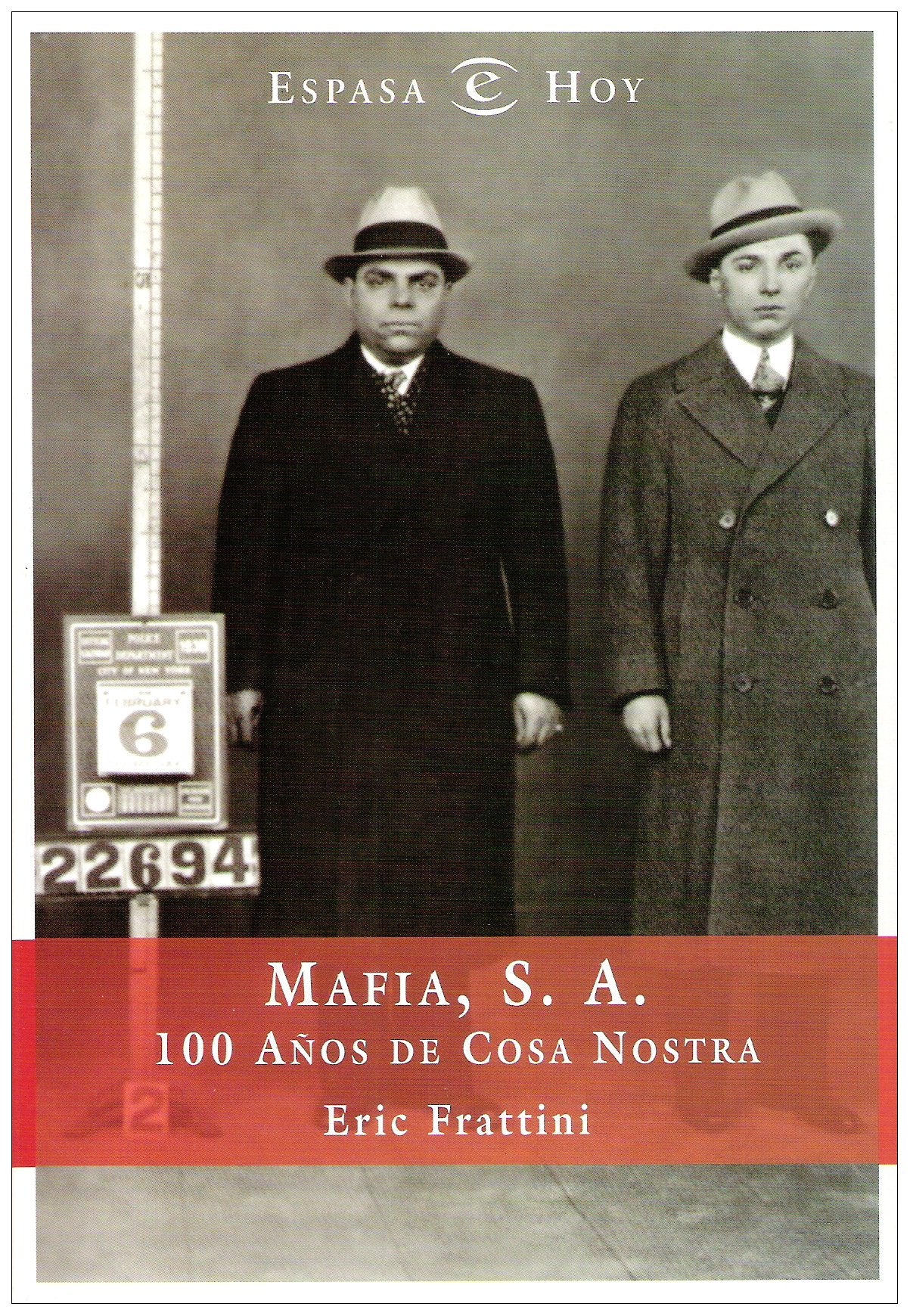 Mafia, S.A.: 1 (Espasa Hoy)