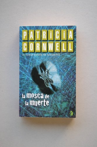 MOSCA DE LA MUERTE, LA