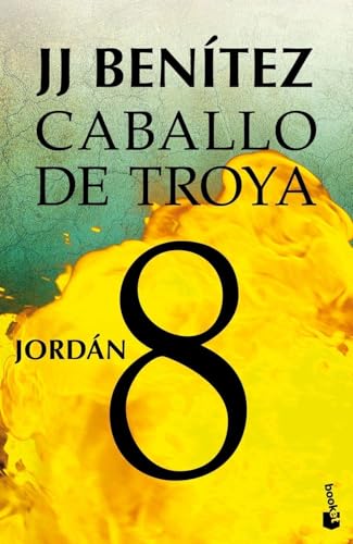 Jordán. Caballo de Troya 8 (Biblioteca J. J. Benítez)