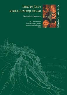 Libro de José o sobre el lenguaje arcano: 13 (Bibliotheca Montaniana)