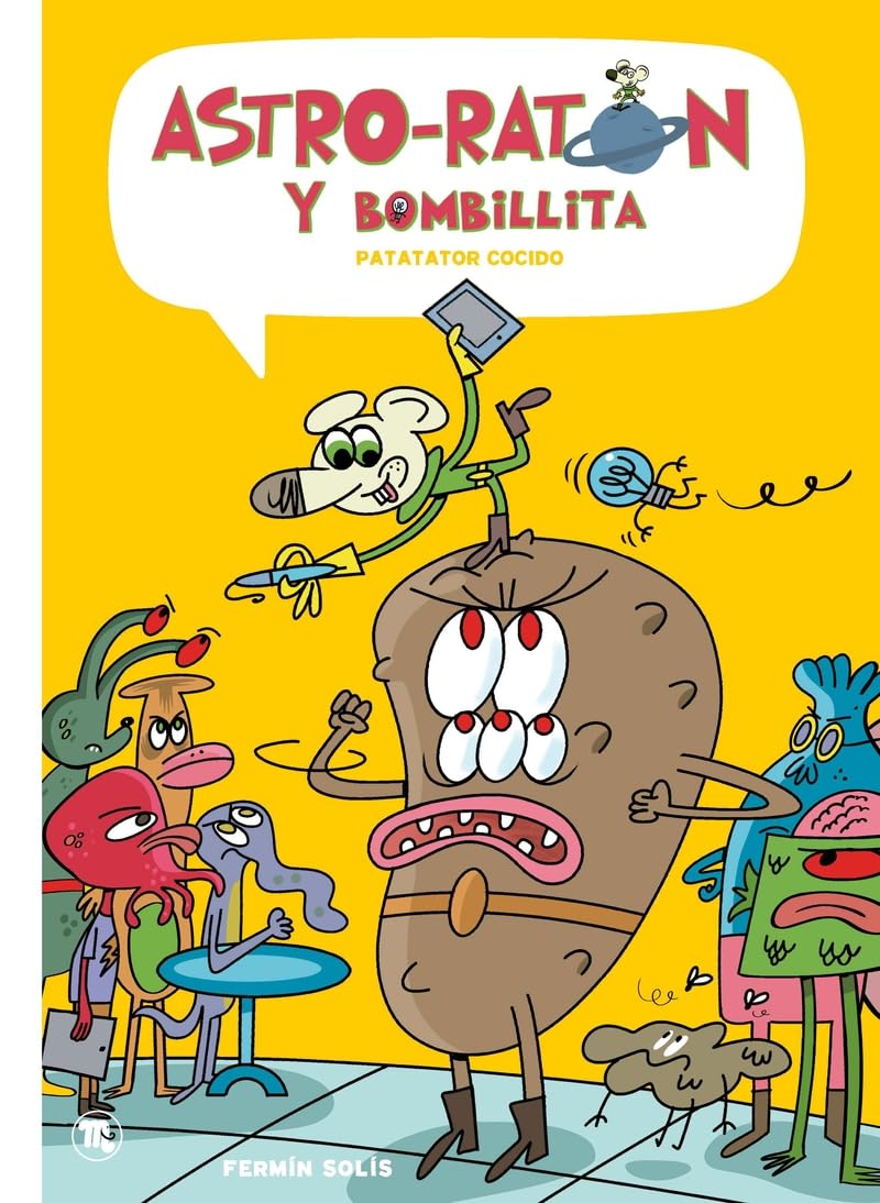 Astro-ratón y bombillita, Patator cocido