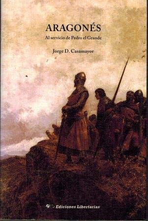 Aragonés: Al servicio de Pedro el Grande