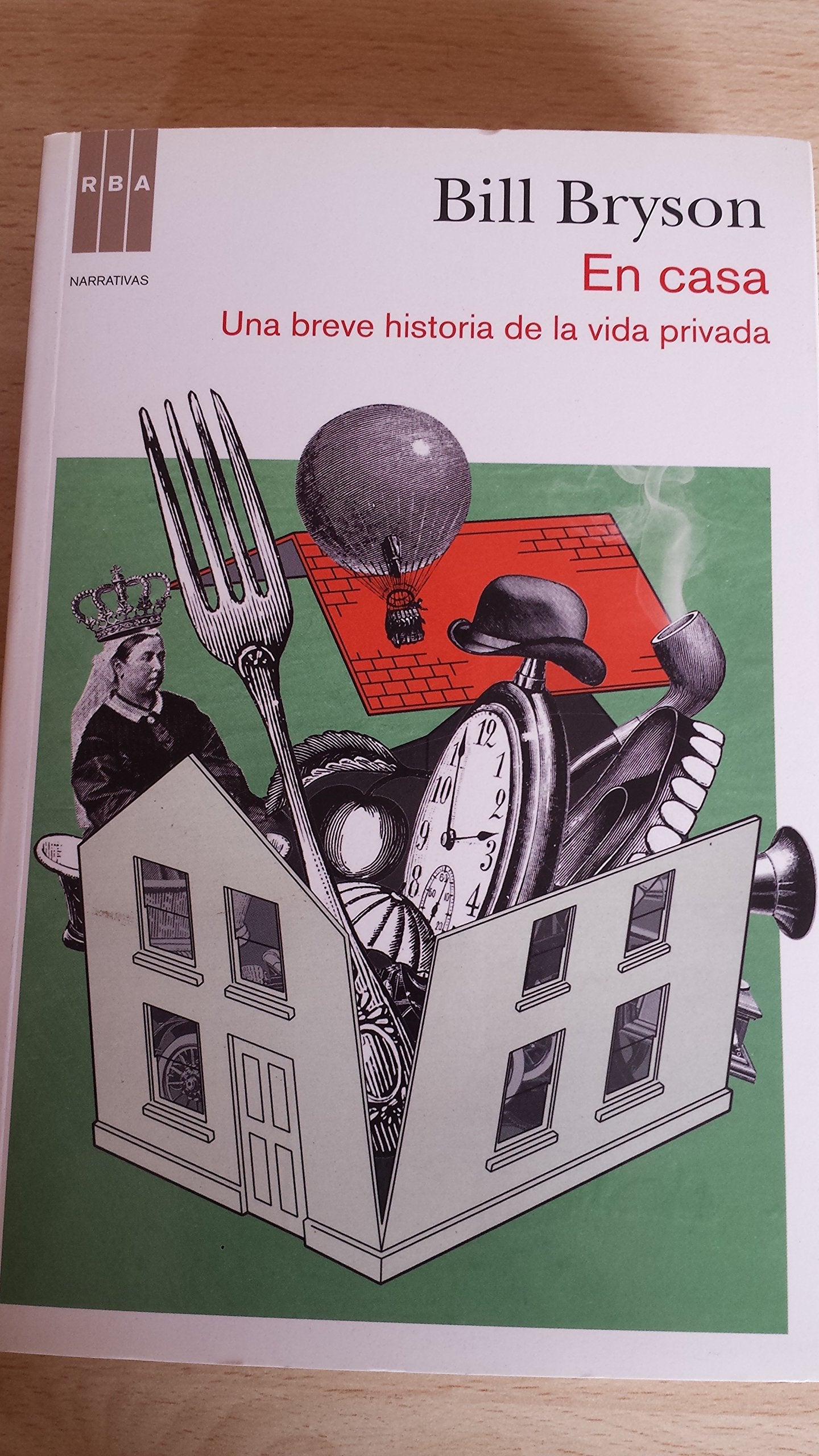 En casa: Una breve historia de la vida privada (Divulgación)