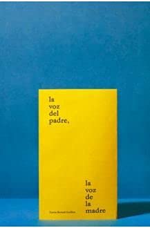 La voz del padre, la voz de la madre: 1 (Temporal)