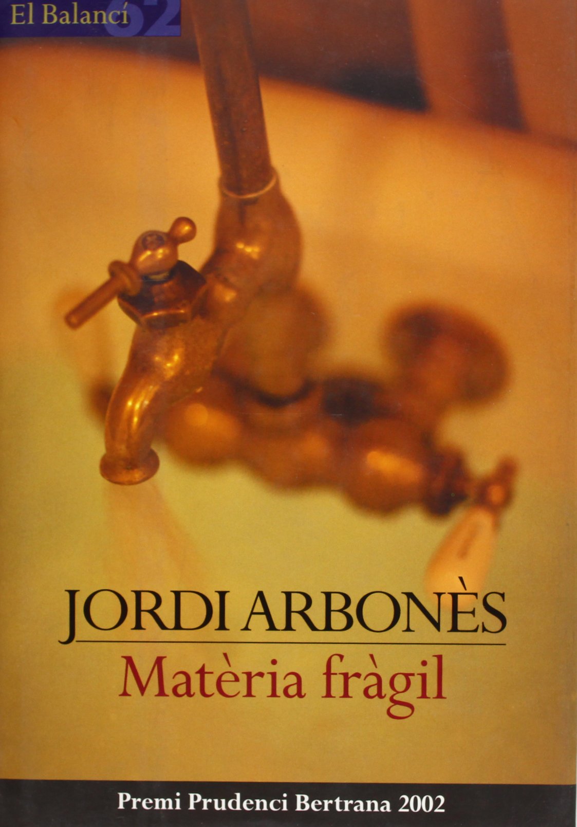 Matèria fràgil (El Balancí)