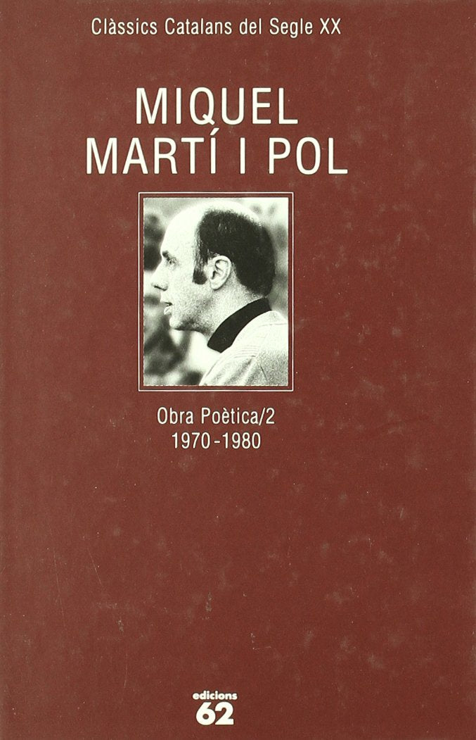 Obra poètica II (1970-1980) (Clàssics Catalans Segle XX)