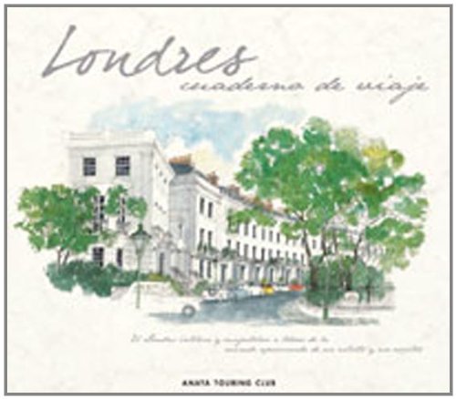 Londres (Cuadernos De Viaje)