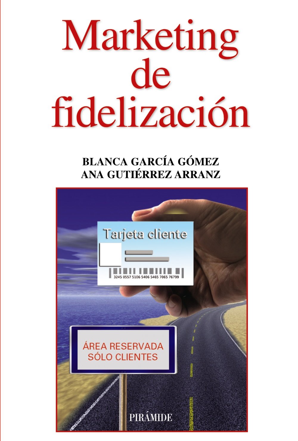 Marketing de fidelización (Empresa y Gestión)