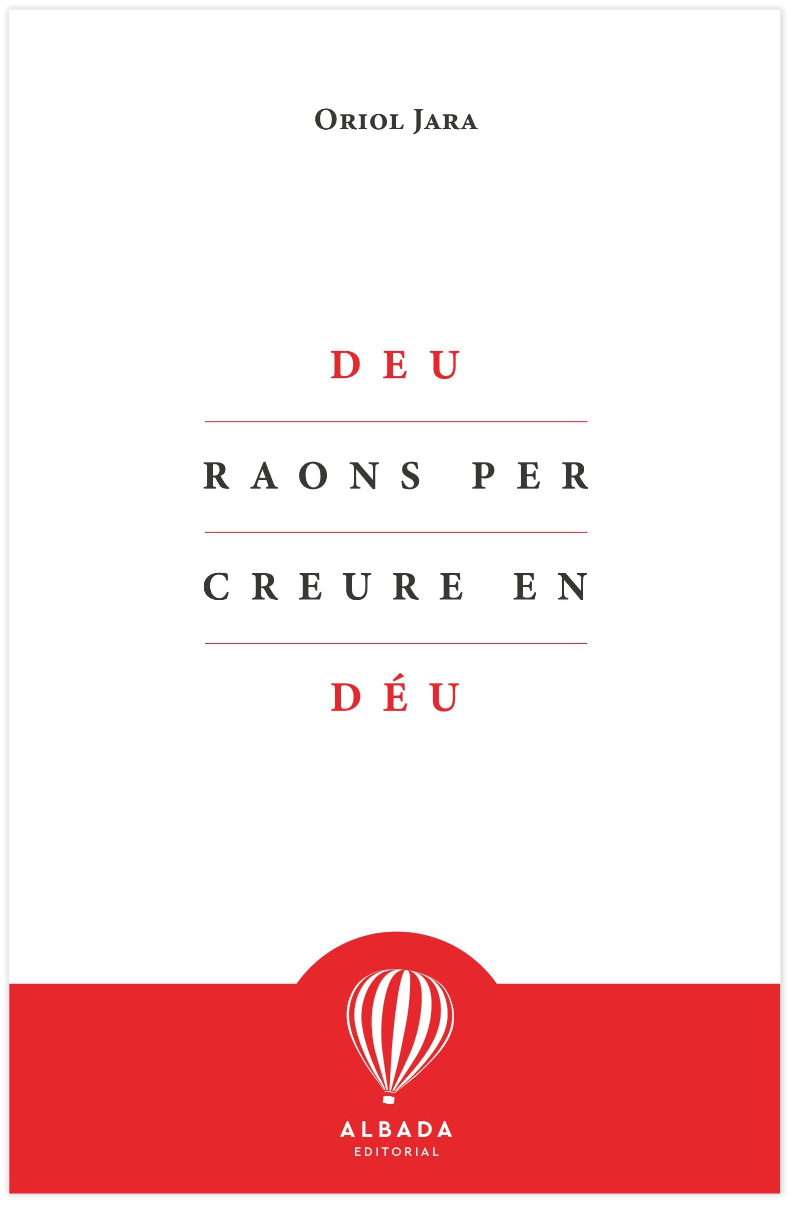 Deu raons per creure en Déu