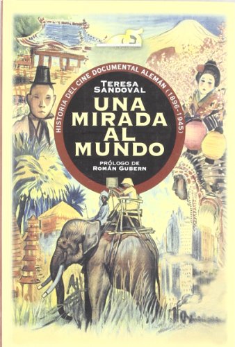 Una mirada al mundo: historia del cine documental alemán