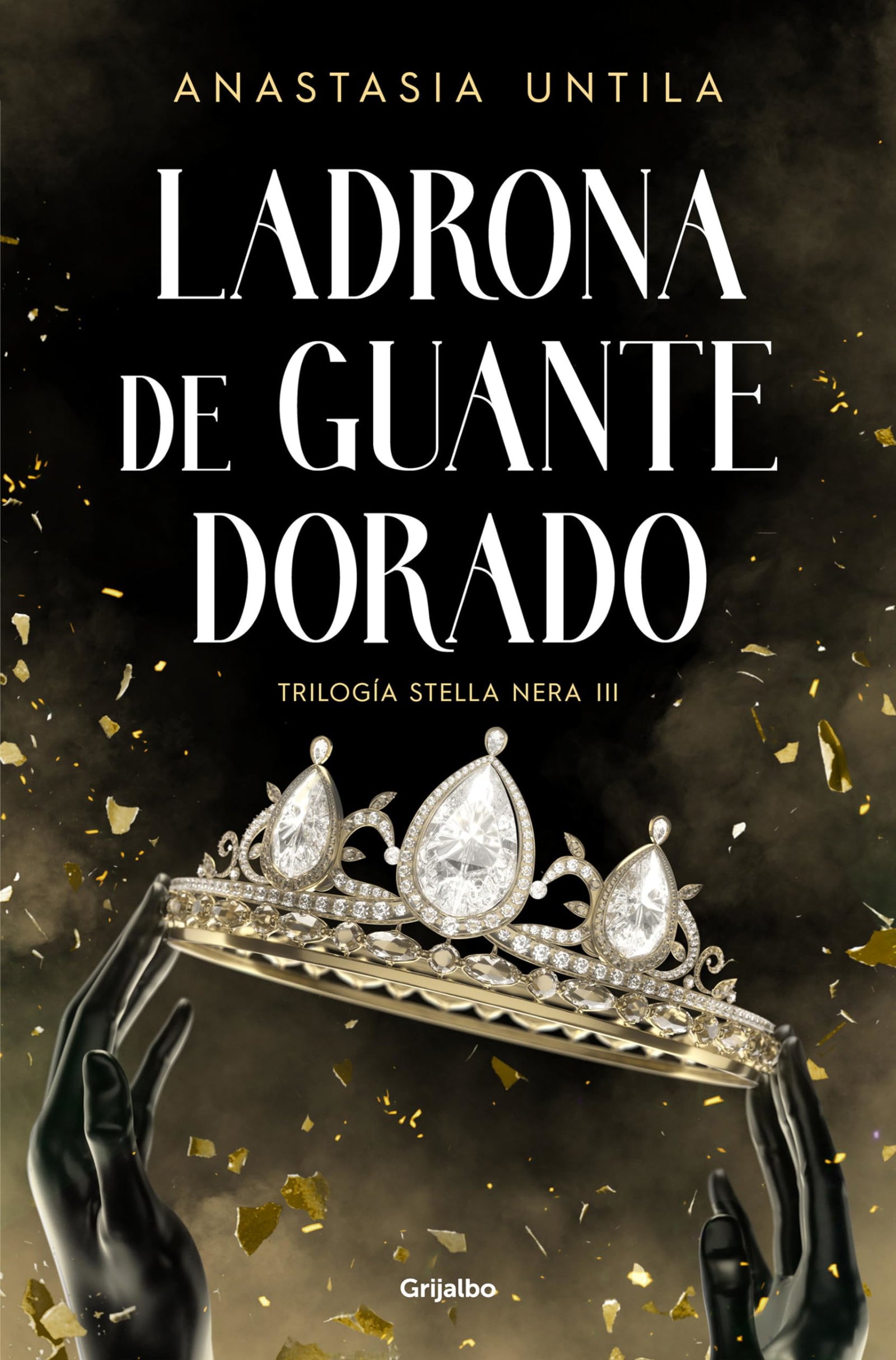 Ladrona de guante dorado (Trilogía Stella Nera 3) (Ficción)