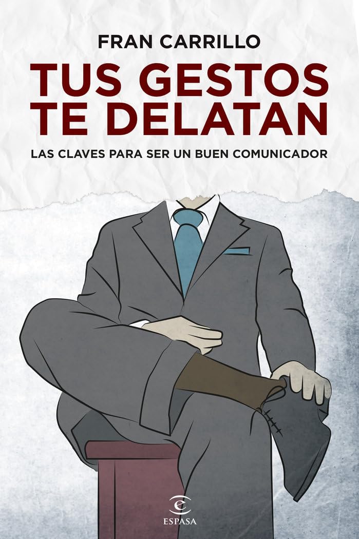 Tus gestos te delatan (SIN COLECCION)