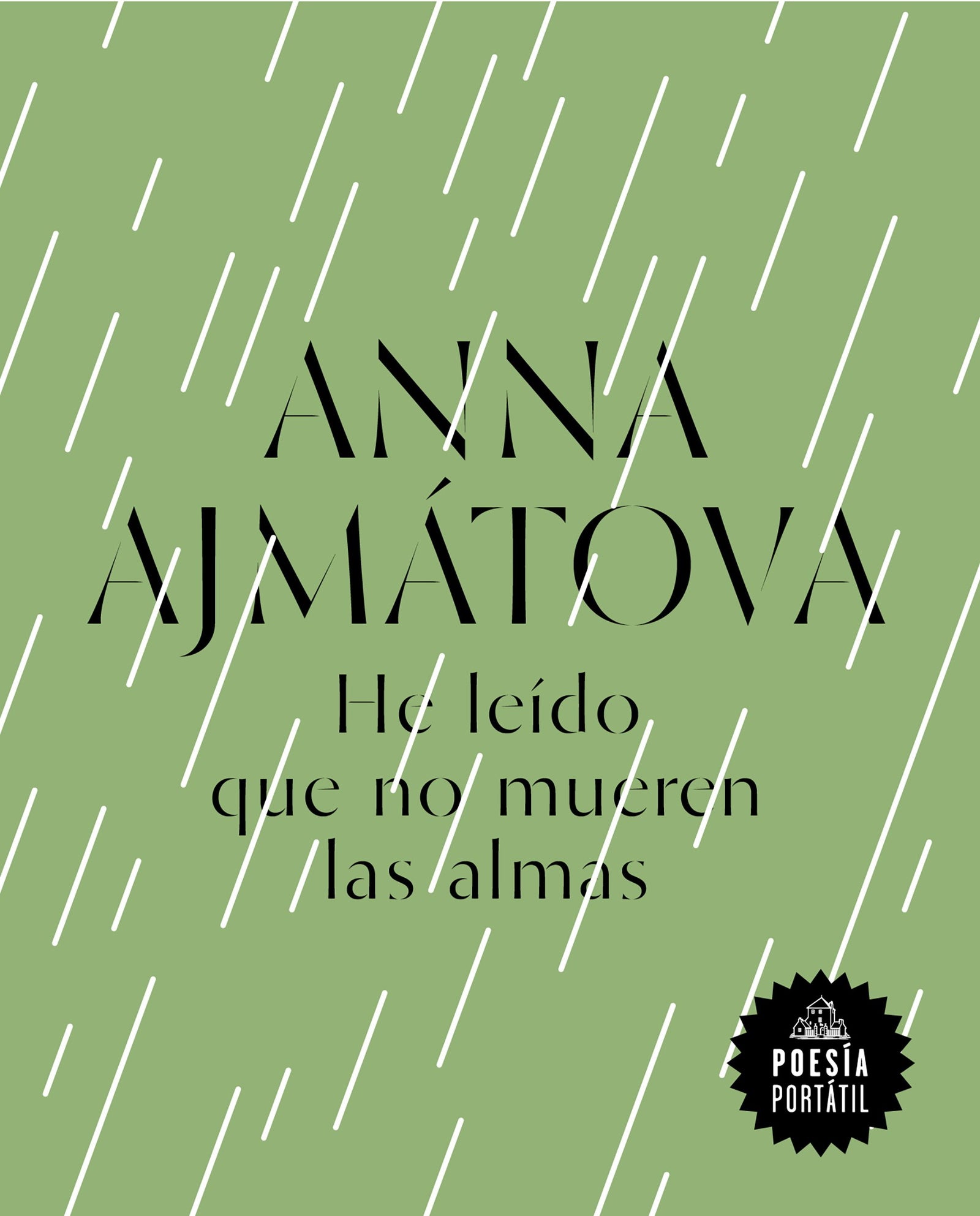 He leído que no mueren las almas (Poesía portátil)