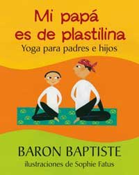 Mi papa es de plastilina
