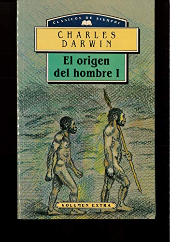 Origen del hombre, el.; t.1clasicos de siempre