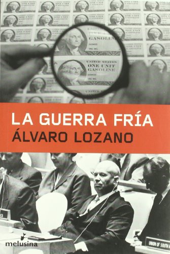 Guerra Fria,La (General)