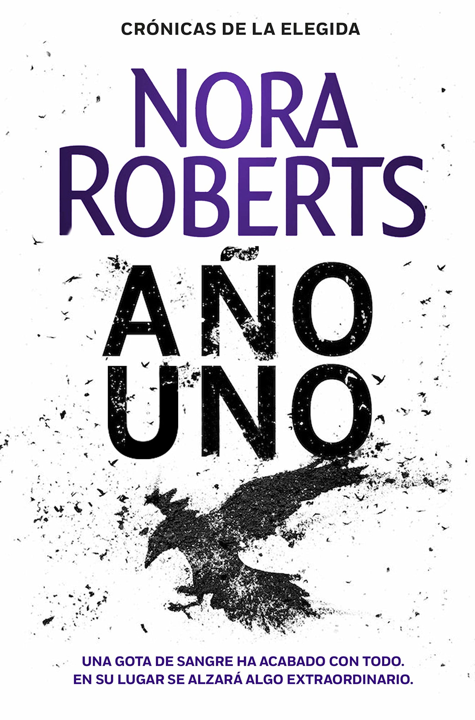 Año uno (Crónicas de la Elegida 1) (Narrativa femenina)