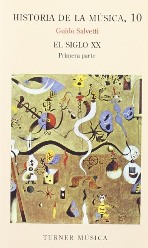 10. El siglo XX  Parte I