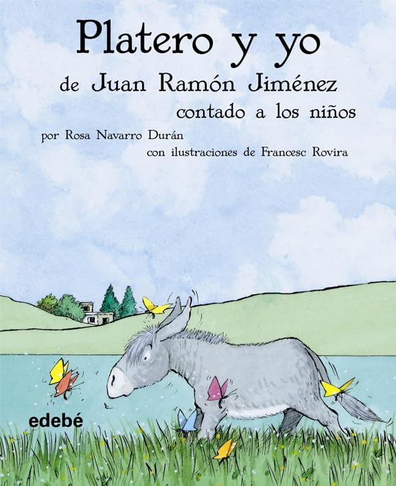 Platero y yo/ Platero and I: Contado a Los Niños/ Told to the Children