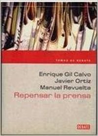 REPENSAR LA PRENSA-DEBATE (TEMAS DE DEBATE)