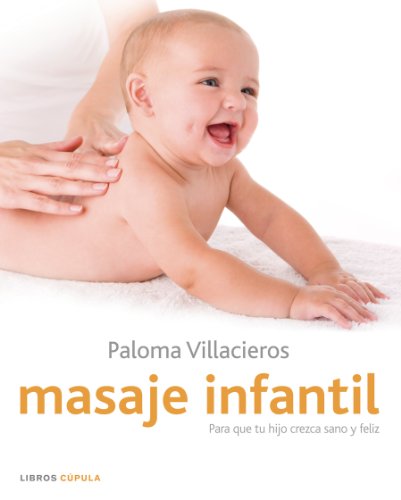 Masaje infantil - 9788448048402: 1 (Padres e hijos)