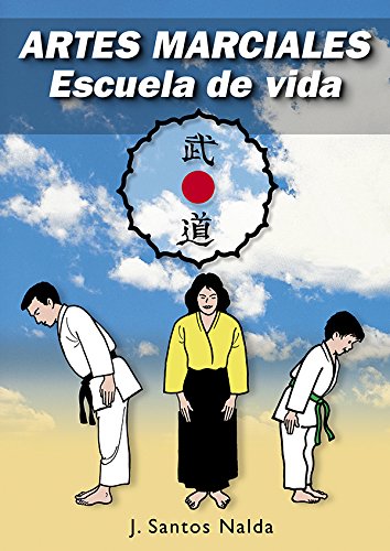 Artes marciales, escuela de vida
