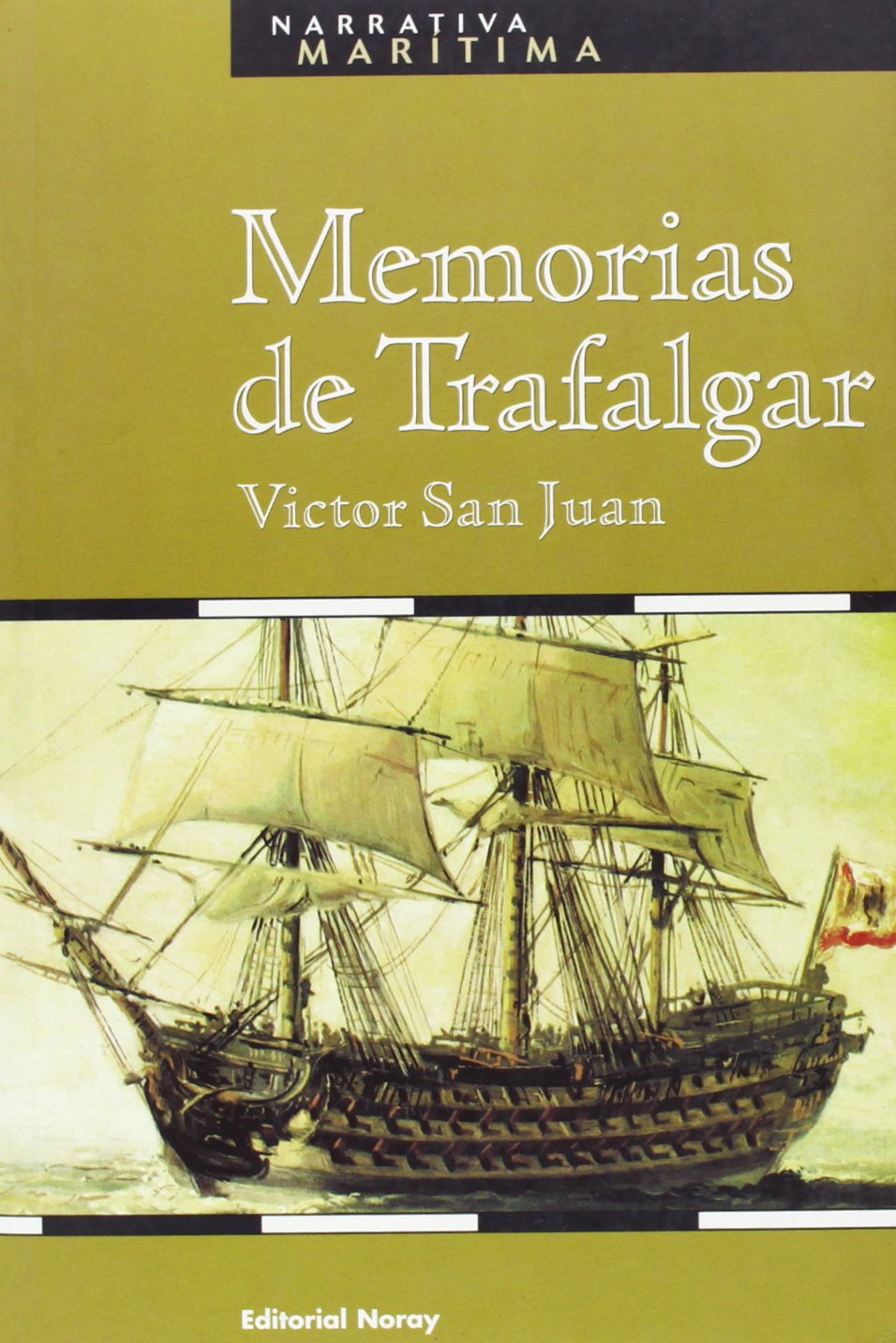 Memorias De Trafalgar (Narrativa Marítima)