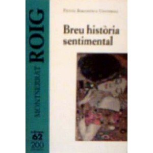 Breu història sentimental (Petita Biblioteca Universal)