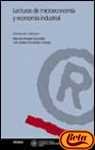 Lecturas de microeconomia y economia industrial / Readings in Microeconomics and Industrial Economics (Economia Y Empresa)