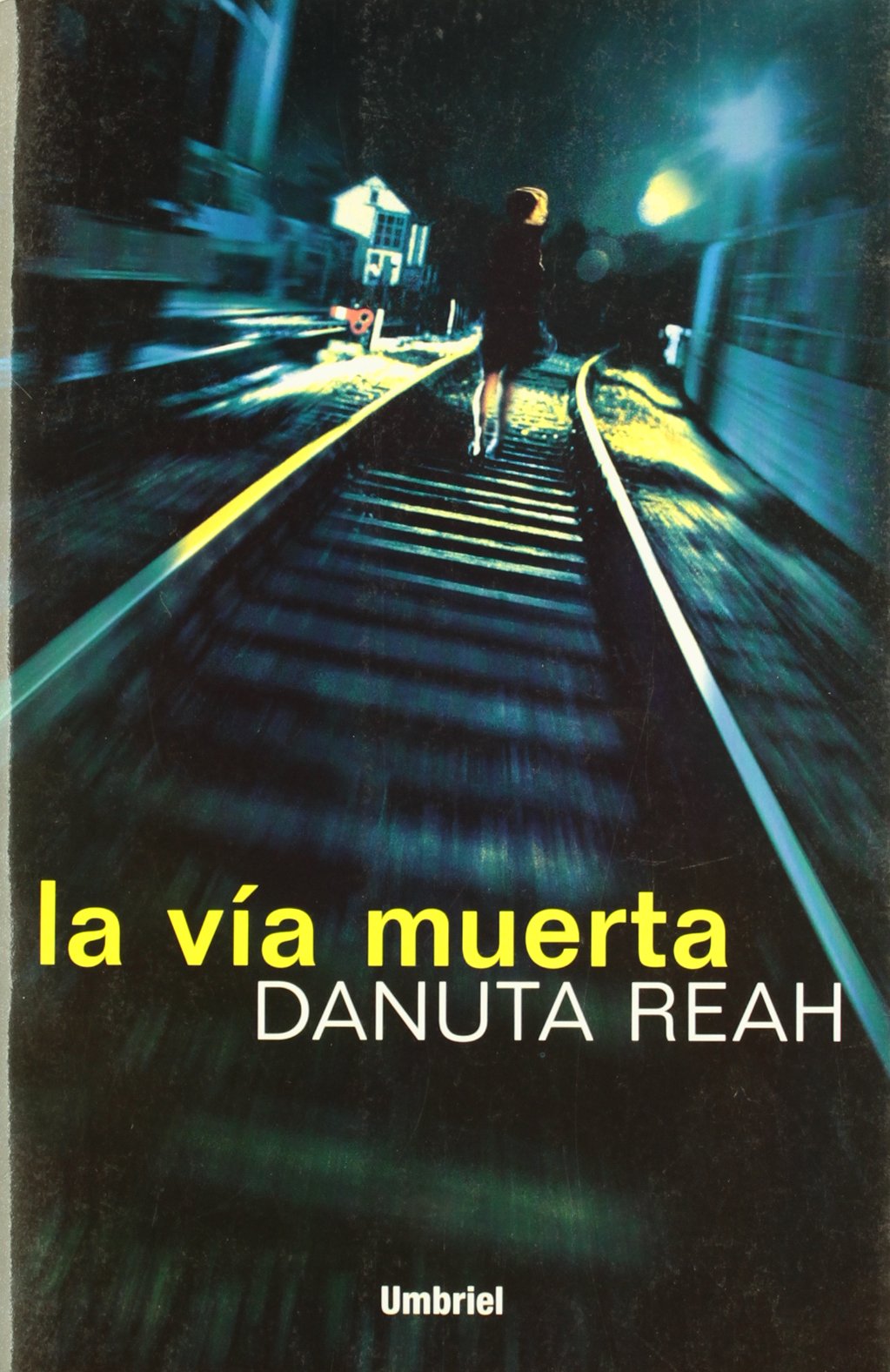 La vía muerta