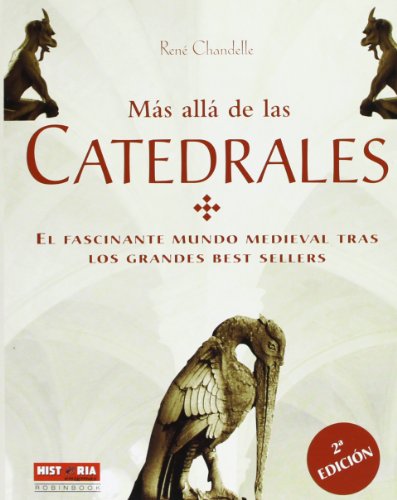 Más allá de las catedrales: El fascinante mundo medieval tras los grandes best sellers