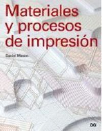 Materiales y procesos de impresión (SIN COLECCION)