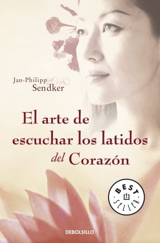 El arte de escuchar los latidos del corazón (BEST SELLER)