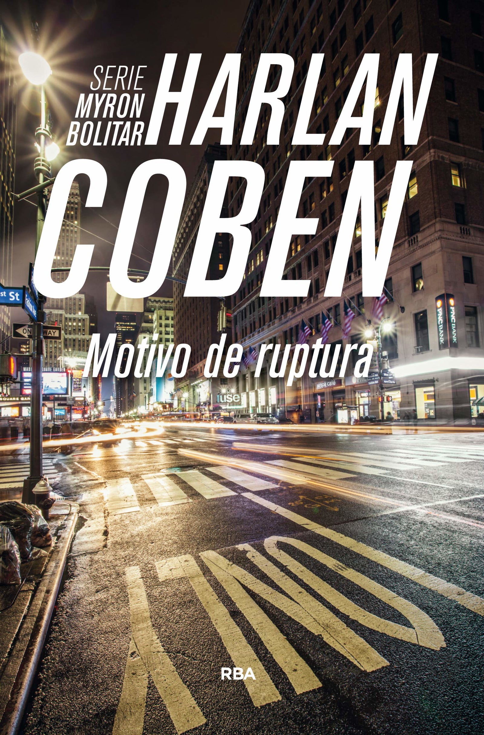 Motivo de ruptura: Serie Myron Bolitar: 1 (Serie Negra)