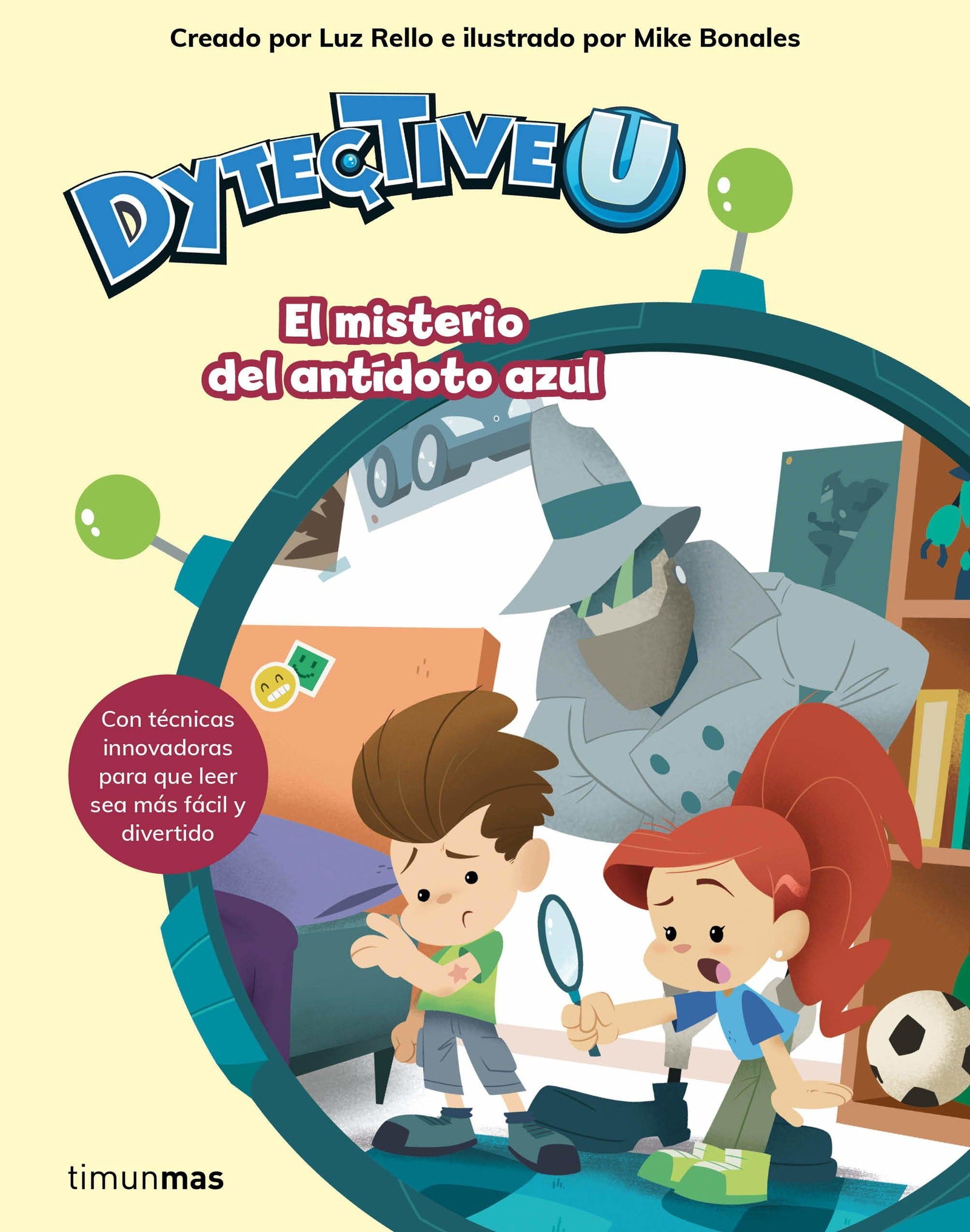 DytectiveU. El misterio del antídoto azul (Primeros lectores)
