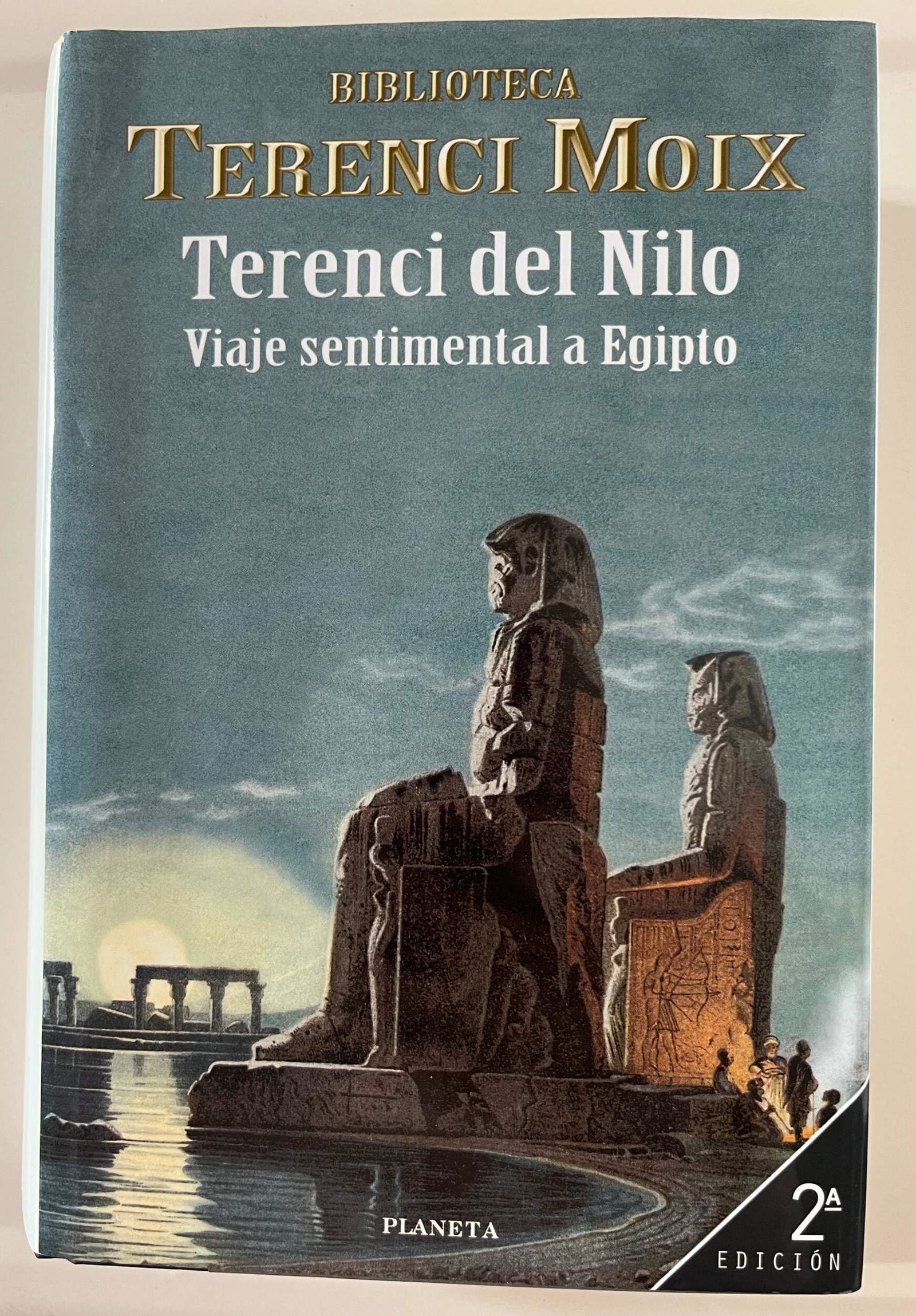Terenci del nilo (viaje sentimental a Egipto)