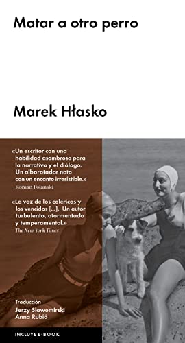 Matar a otro perro (NARRATIVA EXTRANJERA)