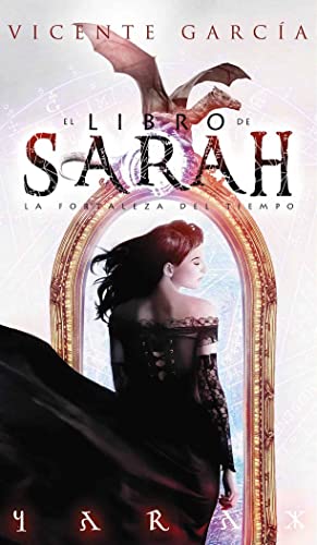 El libro de Sarah: La fortaleza del Tiempo (Fantasia)