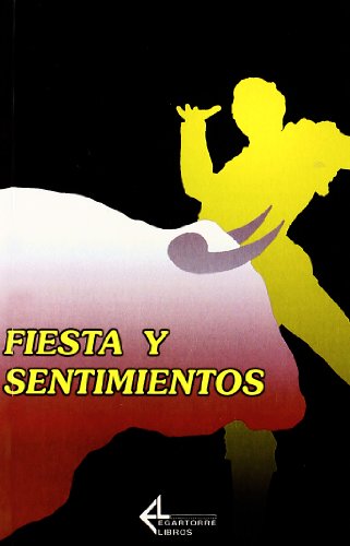Fiesta y sentimientos